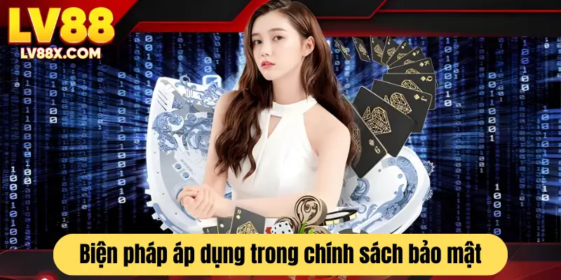 Các biện pháp nhà cái áp dụng trong chính sách bảo mật